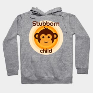 Stubborn child Monkey'Shop Hoodie